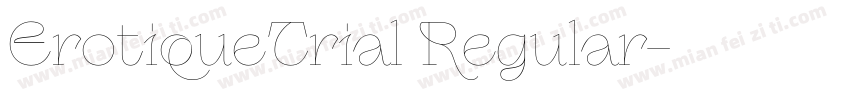 ErotiqueTrial Regular字体转换